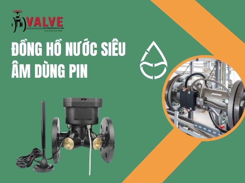 Đồng hồ nước siêu âm dùng pin là gì?